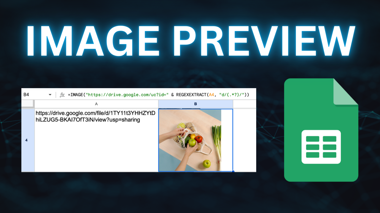 How to Preview Google Drive Images in Google Sheets Dynamically using Formula
